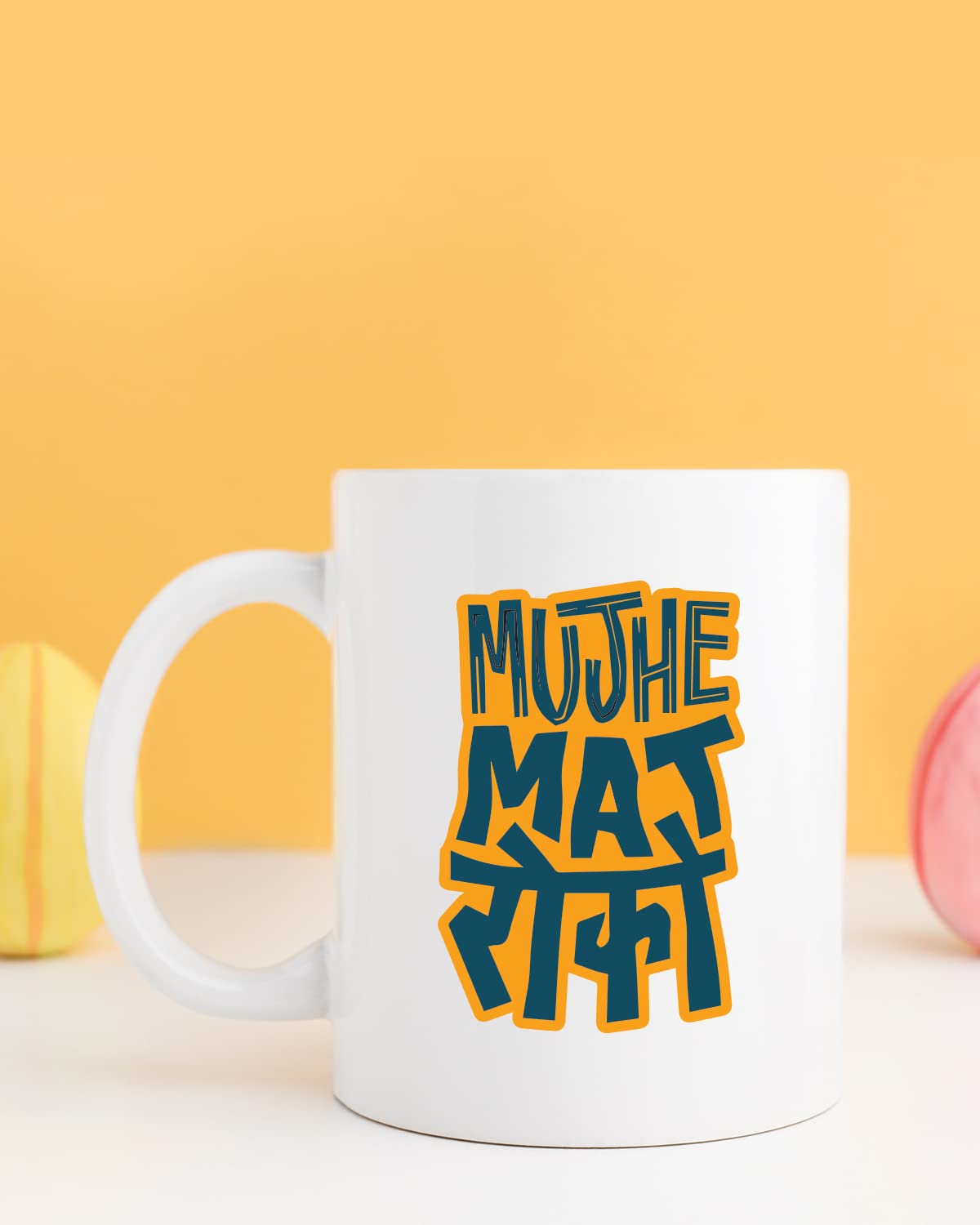 MUJHE MAT ROKO Coffee Mug - Gift for Friend, Birthday Gift, Birthday Mug, Motivational Quotes Mug, Mugs with Funny & Funky Dialogues, Bollywood Mugs, Funny Mugs for Him & Her