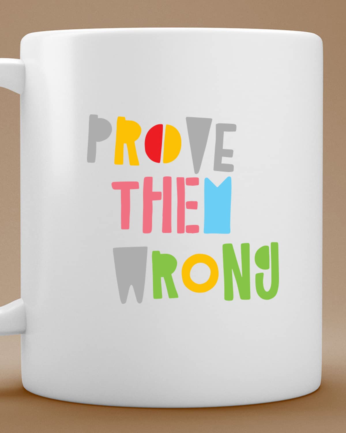 The Pink Magnet Prove Them Wrong Coffee Mug - Valentines Day Gift for Wife Husband Girlfriend Boyfriend | Romantic Printed Coffee Mug for Birthday, Anniversary Gift Valentine's Day Gift for for boyfriend Iquotes Printed coffee mug