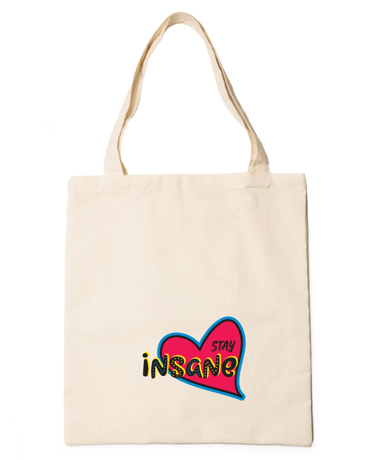 The Pink Magnet Stay Insane Tote Bag - Canvas Tote Bag for Women | Printed Multipurpose Cotton Bags | Cute Hand Bag for Girls | Best for College, Travel, Grocery | Reusable Shopping Bag | Eco-Friendly Tote Bag