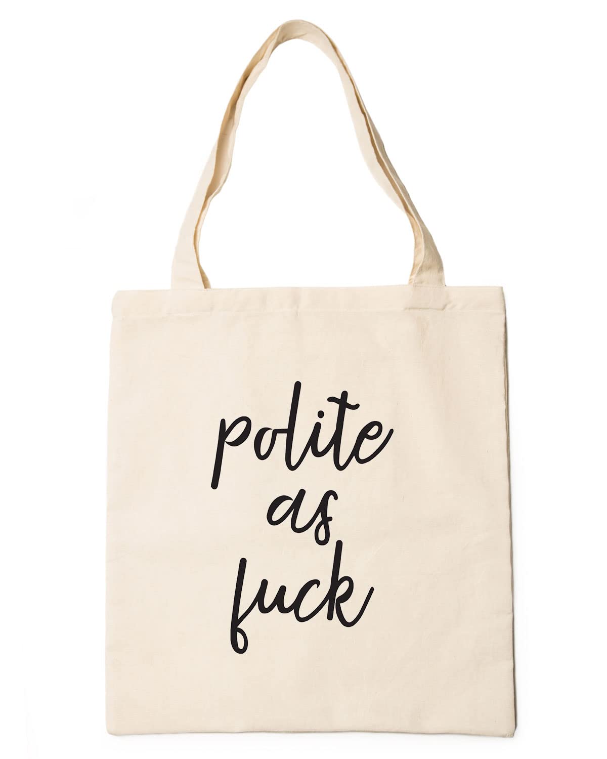 The Pink Magnet Polite As Fuck Tote Bag - Canvas Tote Bag for Women | Printed Multipurpose Cotton Bags | Cute Hand Bag for Girls | Best for College, Travel, Grocery | Reusable Shopping Bag | Eco-Friendly Tote Bag