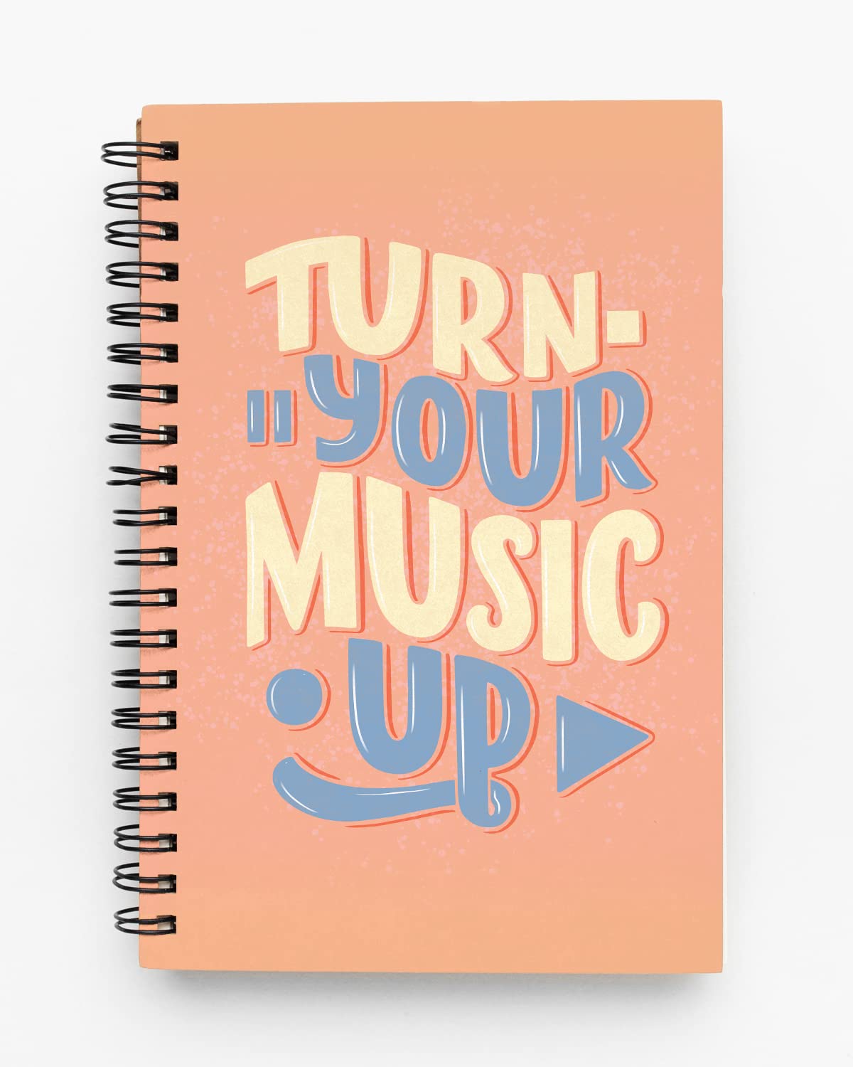 Turn Your Music Up Spiral Notebook