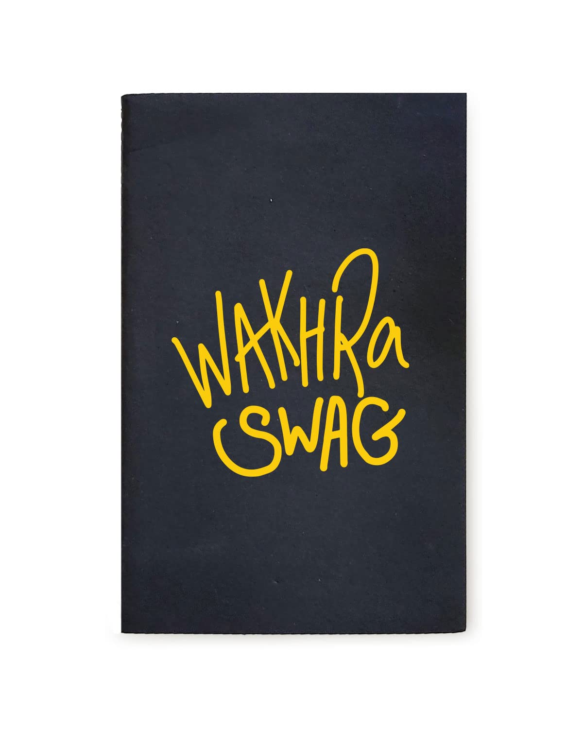 Wakhra Swag - Black A5 Doodle Notebook - Kraft Cover Notebook - A5 - 300 GSM Kraft Cover - Handmade - Unruled - 80 Pages - Natural Shade Pages 120 GSM - Funny Quotes & Quirky, Funky designs