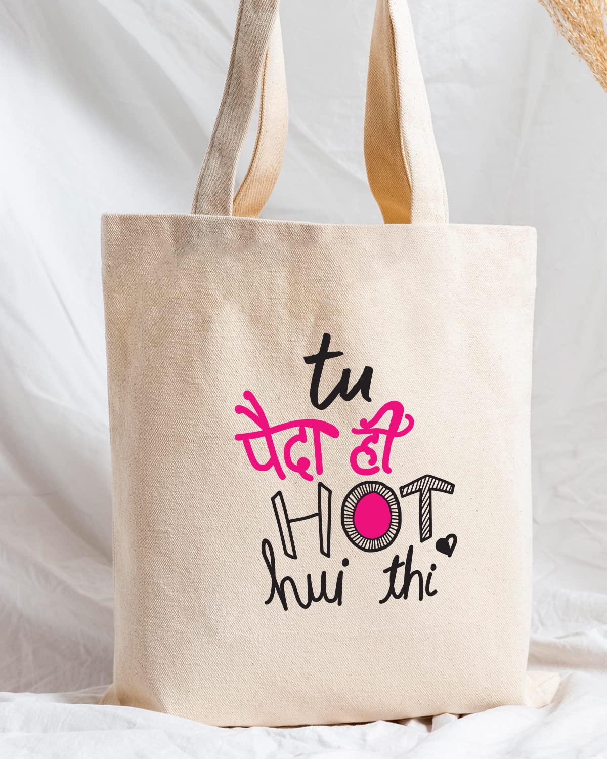 The Pink Magnet Tu Paida Hi Hot Tote Bag - Canvas Tote Bag for Women | Printed Multipurpose Cotton Bags | Cute Hand Bag for Girls | Best for College, Travel, Grocery | Reusable Shopping Bag | Eco-Friendly Tote Bag