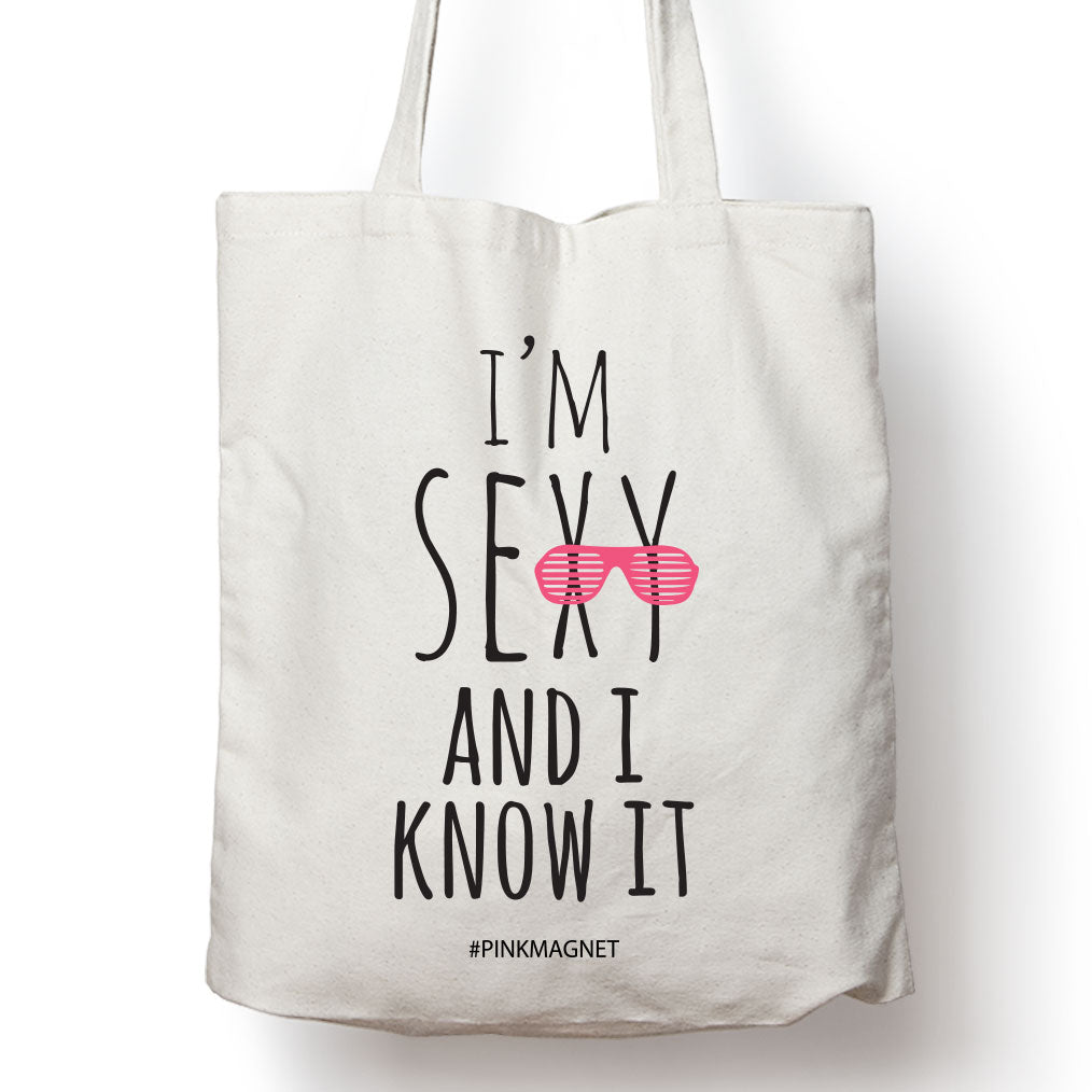 I'm Sexy Tote Bag