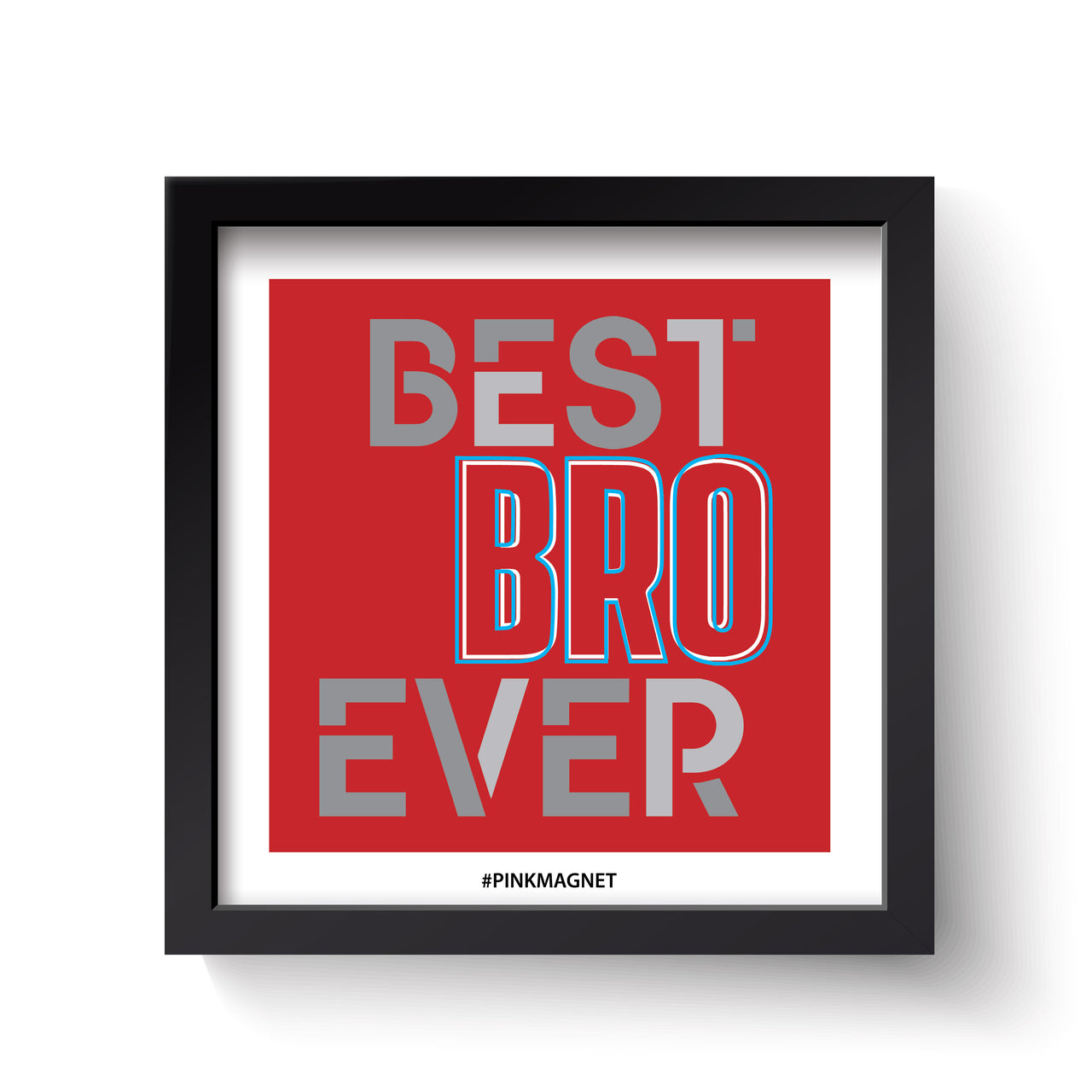 Best Bro Ever - Wall Art